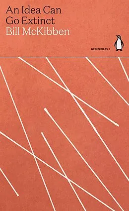 E-Book (epub) Idea Can Go Extinct von Bill McKibben