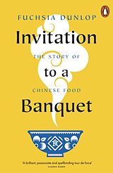 Poche format B Invitation to a Banquet von Fuchsia Dunlop