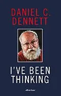 E-Book (epub) I've Been Thinking von Daniel C. Dennett