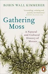 Kartonierter Einband Gathering Moss von Robin Wall Kimmerer