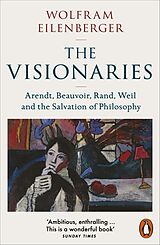 Kartonierter Einband The Visionaries von Wolfram Eilenberger