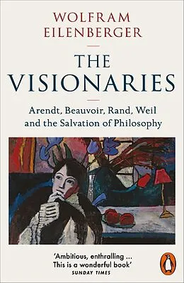 E-Book (epub) The Visionaries von Wolfram Eilenberger