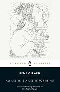 E-Book (epub) All Desire is a Desire for Being von René Girard