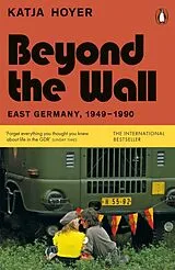 Kartonierter Einband Beyond the Wall von Katja Hoyer