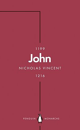 Couverture cartonnée John (Penguin Monarchs) de Vincent Nicholas