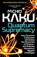 E-Book (epub) Quantum Supremacy von Michio Kaku
