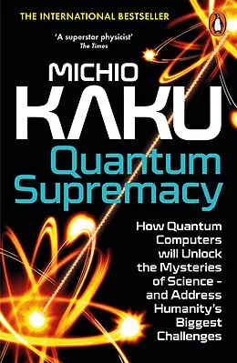 E-Book (epub) Quantum Supremacy von Michio Kaku