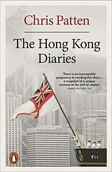 Kartonierter Einband The Hong Kong Diaries von Chris Patten