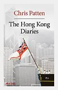 E-Book (epub) Hong Kong Diaries von Chris Patten