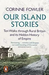 Kartonierter Einband Our Island Stories von Corinne Fowler