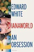 E-Book (epub) Dianaworld von Edward White