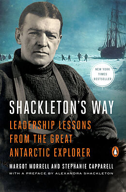 Kartonierter Einband Shackleton's Way von Margot Morrell, Stephanie Capparell