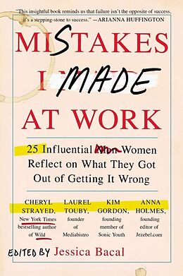 Poche format B Mistakes I Made at Work von Jessica Bacal