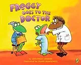 Broschiert Froggy Goes to the Doctor von Jonathan; Remkiewicz, Frank London
