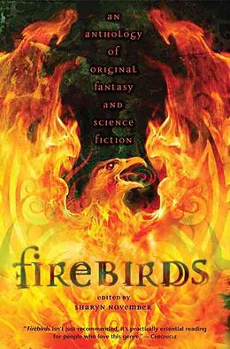 Kartonierter Einband Firebirds von November Sharyn, Lloyd Alexander, Nancy Farmer