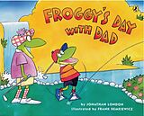 Couverture cartonnée Froggy's Day with Dad de Jonathan London