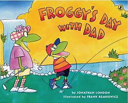 Couverture cartonnée Froggy's Day with Dad de Jonathan London