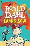 Poche format B Going Solo von Roald Dahl