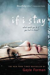 Couverture cartonnée If I Stay de Gayle Forman