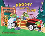 Broché Froggy Goes to Camp de Jonathan London