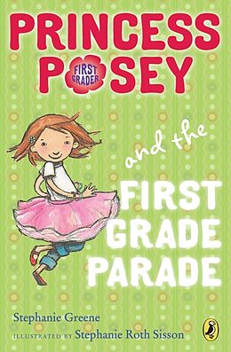 Kartonierter Einband Princess Posey and the First Grade Parade von Stephanie Greene