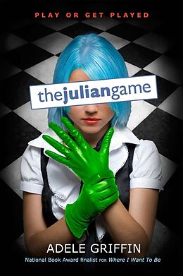 Kartonierter Einband The Julian Game von Adele Griffin