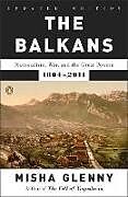 Couverture cartonnée The Balkans de Misha Glenny