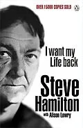 E-Book (epub) I Want My Life Back von Steve Hamilton