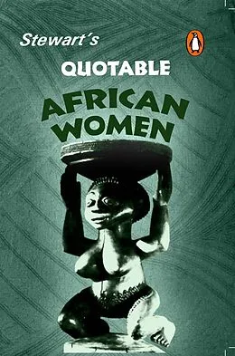 E-Book (epub) Stewart's Quotable African Women von Julia Stewart