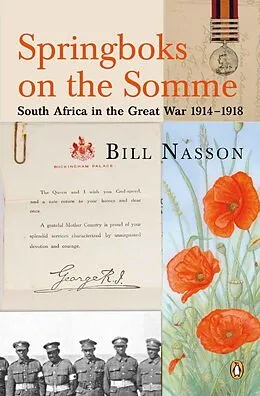 E-Book (epub) Springboks On The Somme - South Africa in the Great War 1914 - 1918 von Bill Nasson