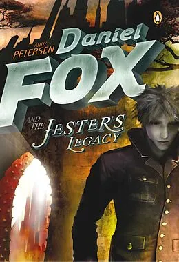 E-Book (epub) Daniel Fox and the Jester's Legacy von Andy Peterson