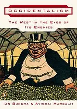 Kartonierter Einband Occidentalism von Ian Buruma, Avishai Margalit
