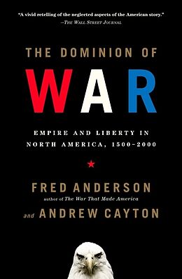 Broschiert The Dominion of War von Fred; Cayton, Andrew Anderson