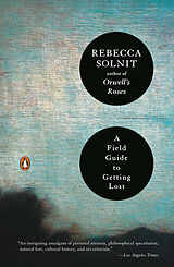 Kartonierter Einband A Field Guide to Getting Lost von Rebecca Solnit