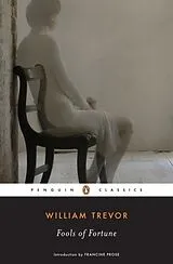 Kartonierter Einband Fools of Fortune von William Trevor