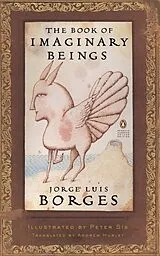 Broschiert The Book of Imaginary Beings von Jorge Luis Borges