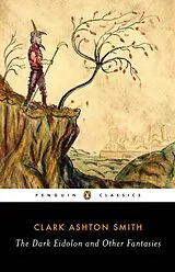Kartonierter Einband The Dark Eidolon and Other Fantasies von Smith Clark Ashton