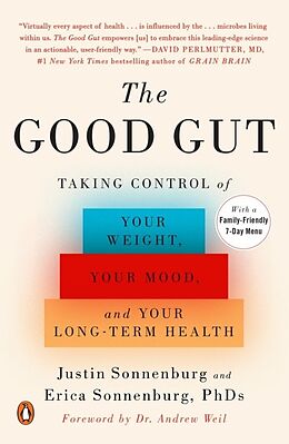 Couverture cartonnée The Good Gut de Justin Sonnenburg, Erica Sonnenburg, Andrew Weil