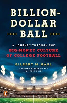 Kartonierter Einband Billion-Dollar Ball von Gilbert M. Gaul