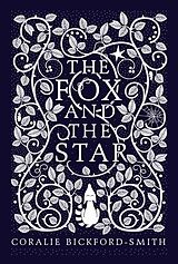 Fester Einband The Fox and the Star von Coralie Bickford Smith
