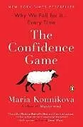 Broschiert The Confidence Game von Maria Konnikova