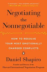 Kartonierter Einband Negotiating the Nonnegotiable von Daniel Shapiro