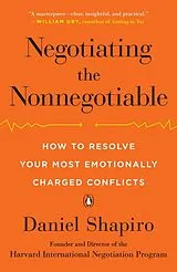 Kartonierter Einband Negotiating the Nonnegotiable von Daniel Shapiro