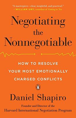 Kartonierter Einband Negotiating the Nonnegotiable von Daniel Shapiro