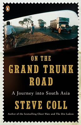 Broschiert On the Grand Trunk Road von Steve Coll
