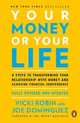 Kartonierter Einband Your Money or Your Life von Vicki Robin, Joe Dominguez