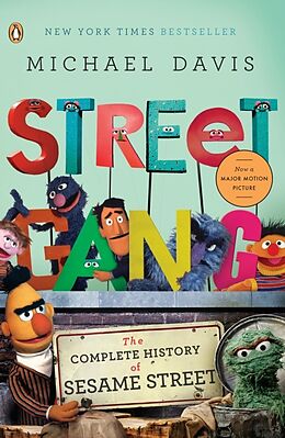 Couverture cartonnée Street Gang: The Complete History of Sesame Street de Michael Davis
