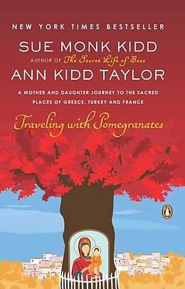 Poche format B Traveling with Pomegranates de Sue Monk; Taylor, Ann Kidd Kidd