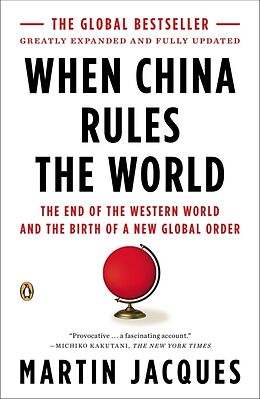 Couverture cartonnée When China Rules the World de Martin Jacques