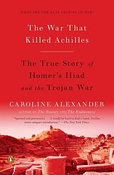 Couverture cartonnée The War That Killed Achilles de Caroline Alexander